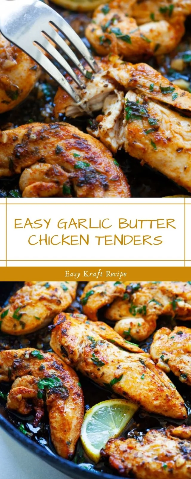 EASY GARLIC BUTTER CHICKEN TENDERS