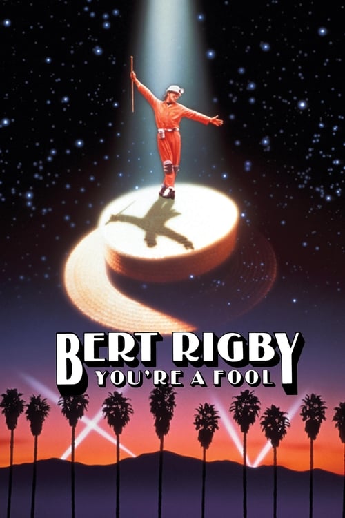 Bert Rigby, You're a Fool 1989 Film Completo Sub ITA