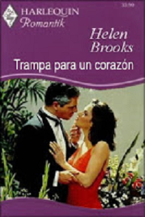 Helen Brooks - Trampa para un corazón