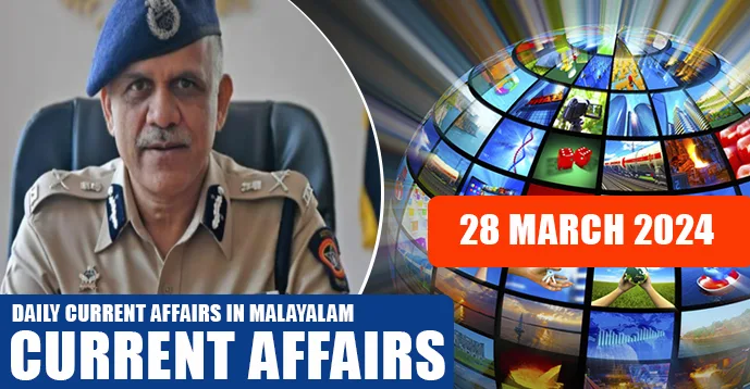 Daily Current Affairs | Malayalam | 28 March 2024