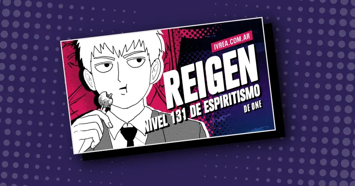 Reigen: Nivel 131 de Espiritismo