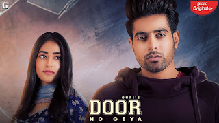 DOOR HO GAYA LYRICS – Guri