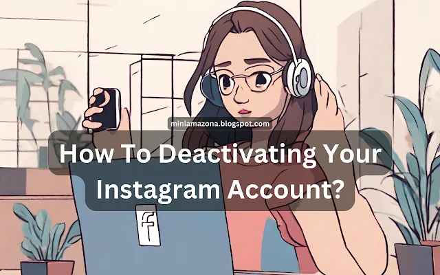 Deactivate Your Instagram Account