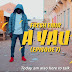 MUSIC: Fresh Emir – A Yau Episode 07 (Shaye Shaye)