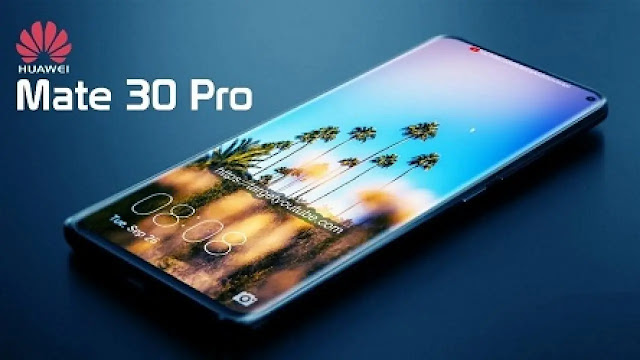 الجهاز المنتظهر من  HUAWEI | ترقبوا Mate 30 pro