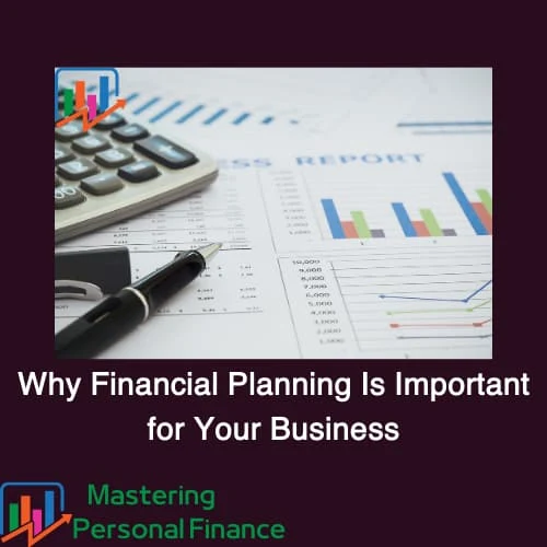 Why Financial Planning Is Important for Your Business