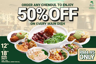Penang Chendul 50% Off Promotion at Plaza Gurney Food Hall (12 April - 18 April 2021)