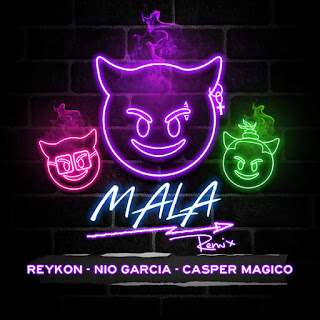 MP3 download Reykon – Mala (feat. Nio Garcia & Casper Mágico) [Remix] – Single plus aac m4a mp3