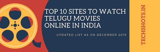 Top 10 Sites To Watch Telugu Movies Online in India