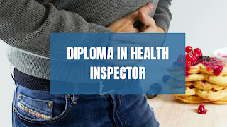 Diploma in Health Inspector Course Details