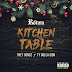 Rotimi - Kitchen Table (Remix) (Feat. Ty Dolla Sign & Trey Songz)