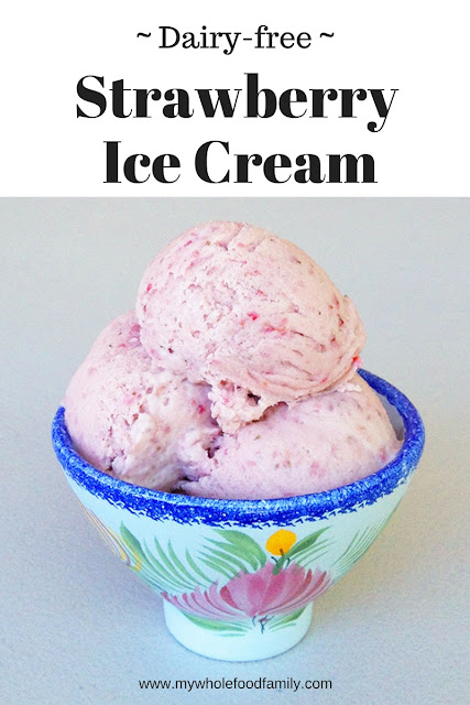 Creamy dairy-free strawberry ice cream - from www.mywholefoodfamily.com