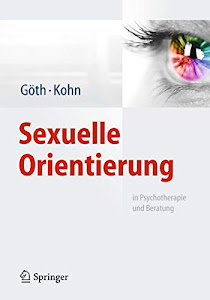 Sexuelle Orientierung: in Psychotherapie und Beratung