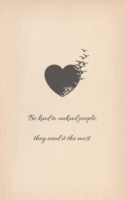 Inspirational Motivational Quotes Cards #8-2 "Be kind to unkind people, they need it the most."