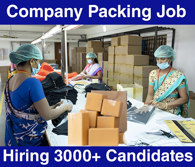 Urgent hiring Packing job vacancy 2023 - Apply now for 3250 Posts.