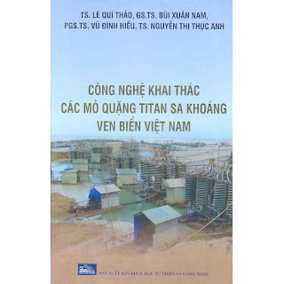 Công Nghệ Khai Thác Các Mỏ Quặng Titan Sa Khoáng Ven Biển Việt Nam ebook PDF-EPUB-AWZ3-PRC-MOBI