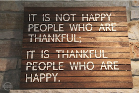 Thankful people are happy.