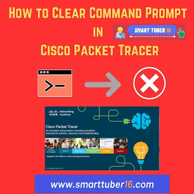 How to Clear Command Prompt in Cisco Packet Tracer