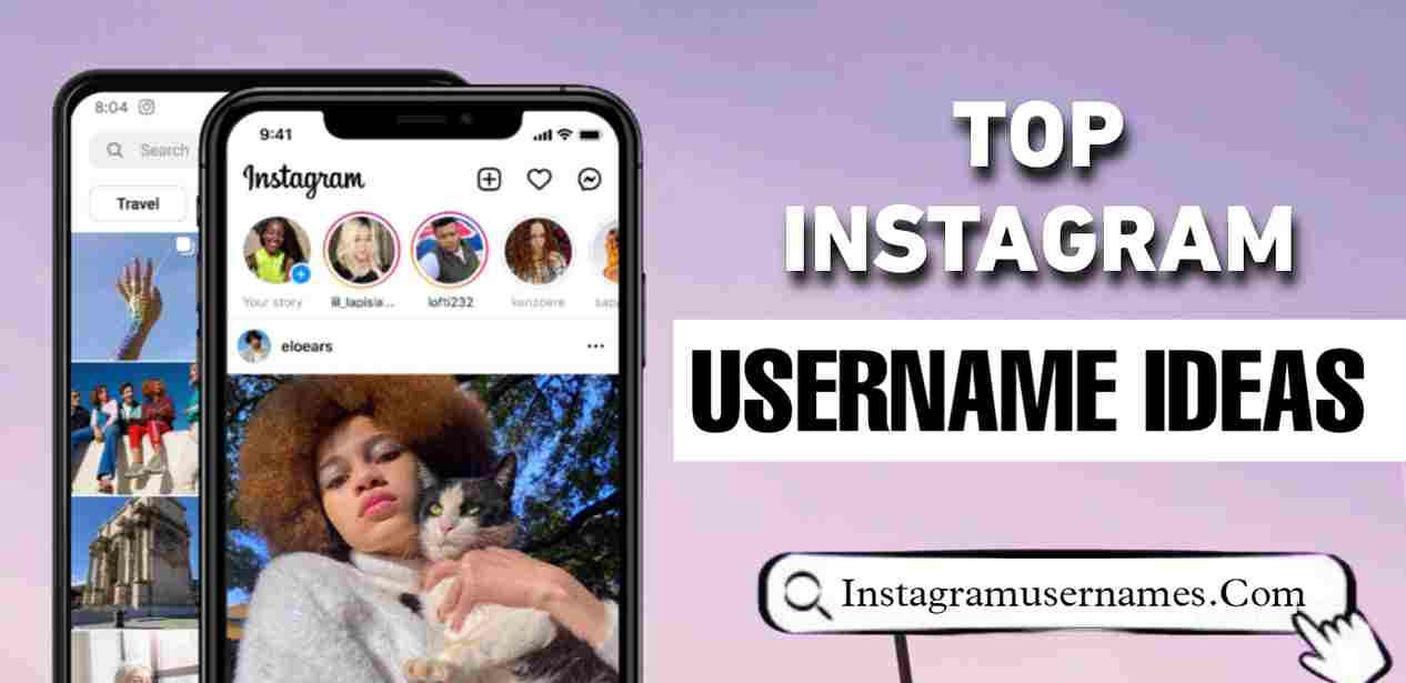 Top Instagram Usernames Ideas