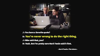 Quote of the Day: 'You’re never wrong to do the right thing.' from 'The Intern'