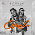 MUSIC + VIDEO: Lyton Jay Ft Solidstar -Ojombo