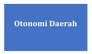  Banyak definisi yang dapat menggambarkan tentang makna otonomi daerah Otonomi Daerah