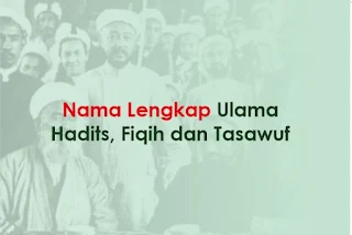 https://www.abusyuja.com/2019/09/nama-lengkap-ulama-hadits-dan-hadits.html