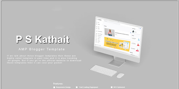 P S Kathait AMP Blogger Template Free Download