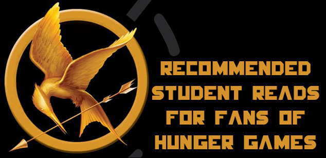 Best Student Books for The Hunger Games Fans