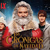 LAS CRONICAS DE NAVIDAD (2018) - PELICULA NAVIDEÑA DE NETFLIX