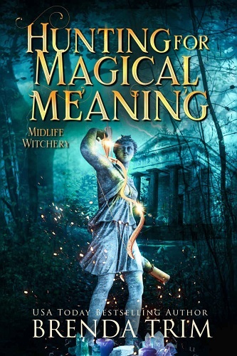 You are currently viewing Hunting for Magical Meaning by Brenda Trim