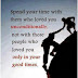 Spend TIme with Who Loved You Unconditionally