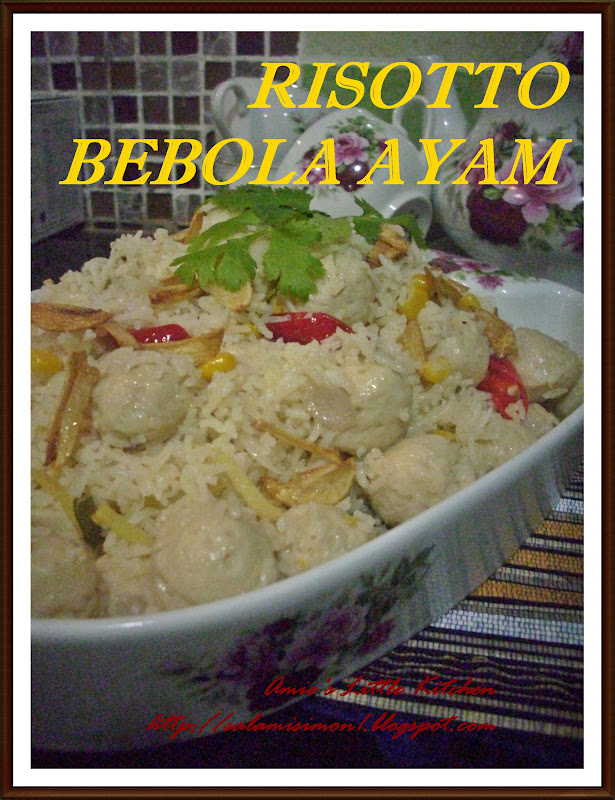 AMIE'S LITTLE KITCHEN: Risotto Bebola Ayam