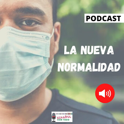 La Nueva Normalidad Podcast