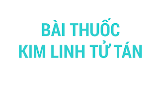 Kim linh tử tán, thông tin bài thuốc hành khí kim linh tử tán