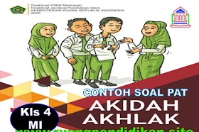 Contoh Soal PAT/UKK Akidah Akhlak Kelas 4 SD/MI Sesuai KMA 183