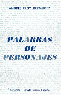 Andrés Eloy Bermúdez - Palabras de Personajes