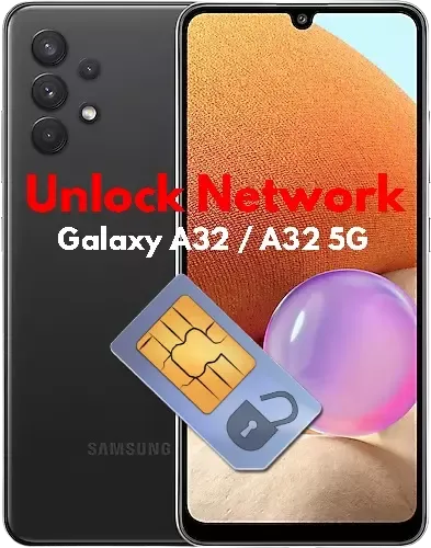 Unlock Network Samsung Galaxy A32 SM-A325  A32 5G SM-A326