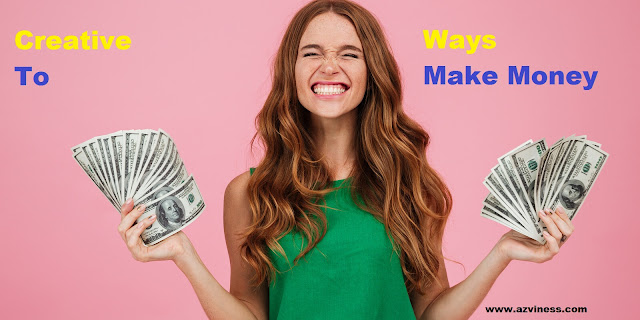 creative ways to make money