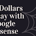 Make 100 dollars per day with Google Adsense Possible ?