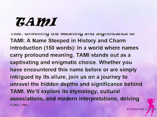 meaning of the name "TAMI"