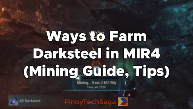 Ways to Farm Darksteel in MIR4 (Mining Guide, Tips)