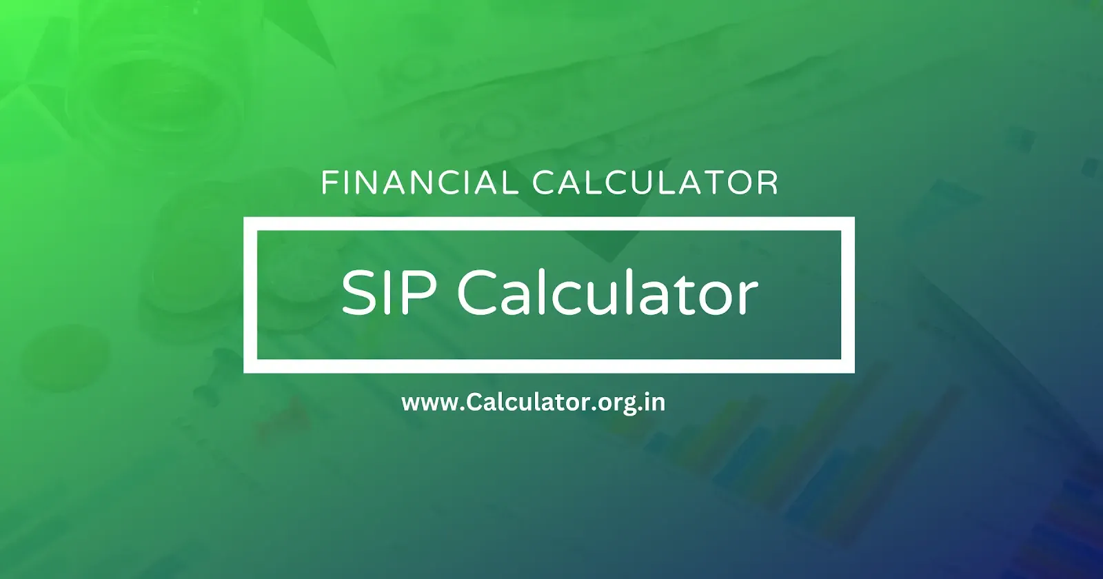 SIP Calculator Online