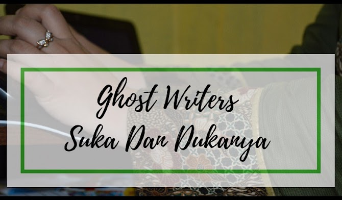 Ghost Writers Suka Dan Dukanya 