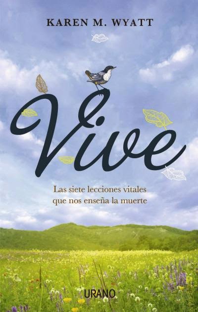 Reseña: Vive de Karen M. Wyatt