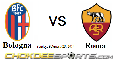 Bologna vs   Roma - Chokdeesports.com