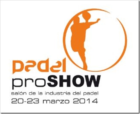 La Feria Padel Pro Show 2014 apunta al lleno absoluto a dos meses de su inauguración.