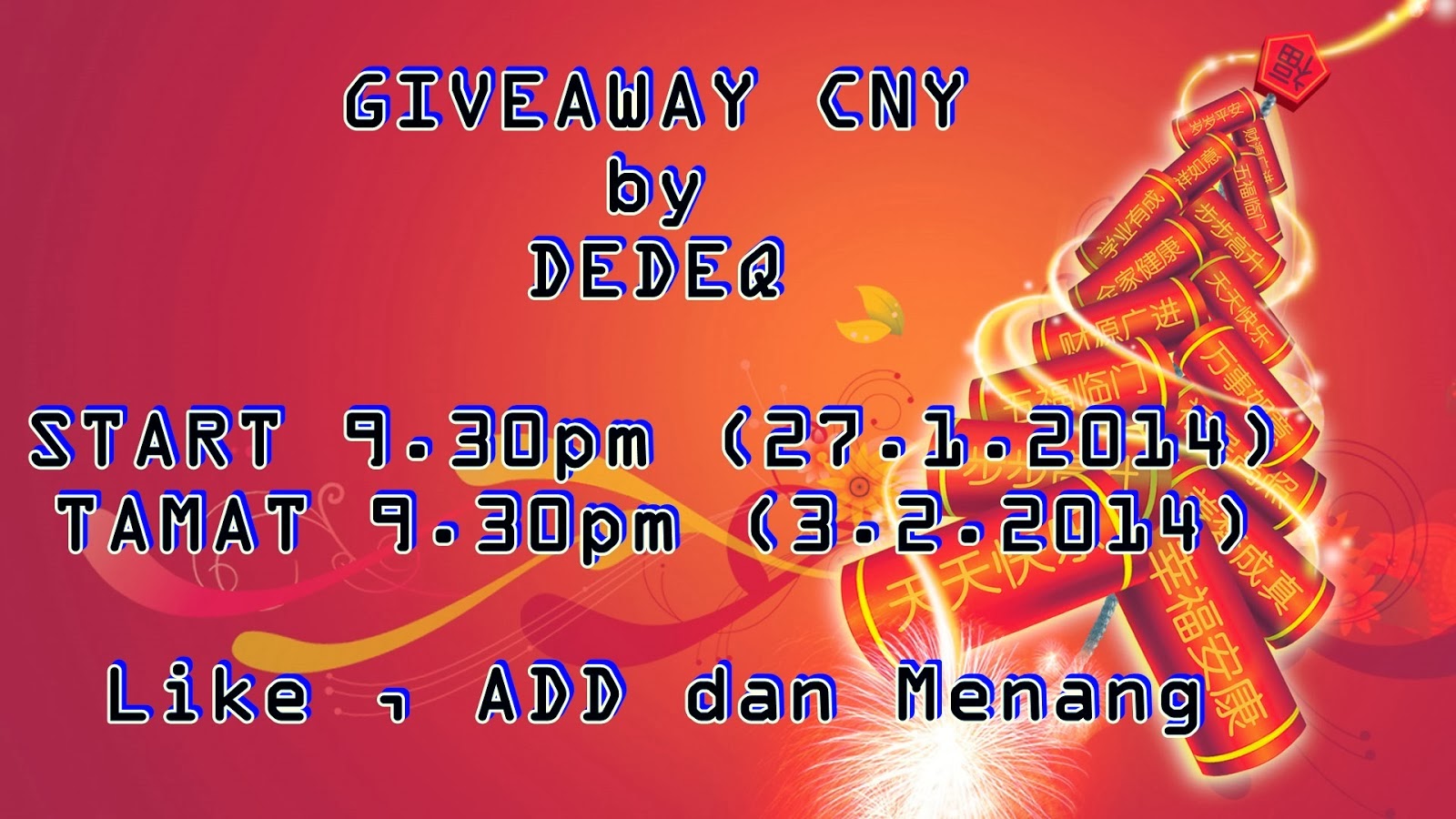 http://najihah90.blogspot.com/2014/01/giveaway-cny-by-dedeq.html