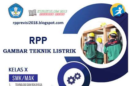 RPP Gambar Teknik Listrik Kelas X SMK Kurikulum 2013 Revisi Terbaru