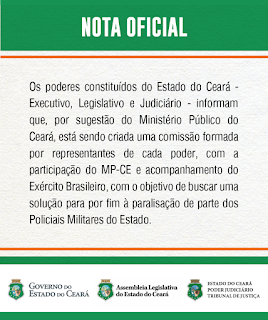 GREVE DA POLICIA - Nota oficial dos Poderes Constituídos do Ceará